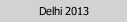 Delhi 2013